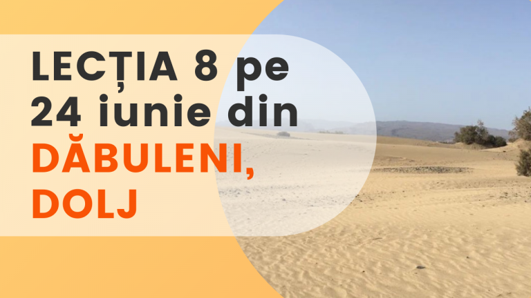 VIDEO | Proiectul „Educație la înălțime”, episodul 8: Despre schimbările climatice, LIVE din „Sahara Olteniei”